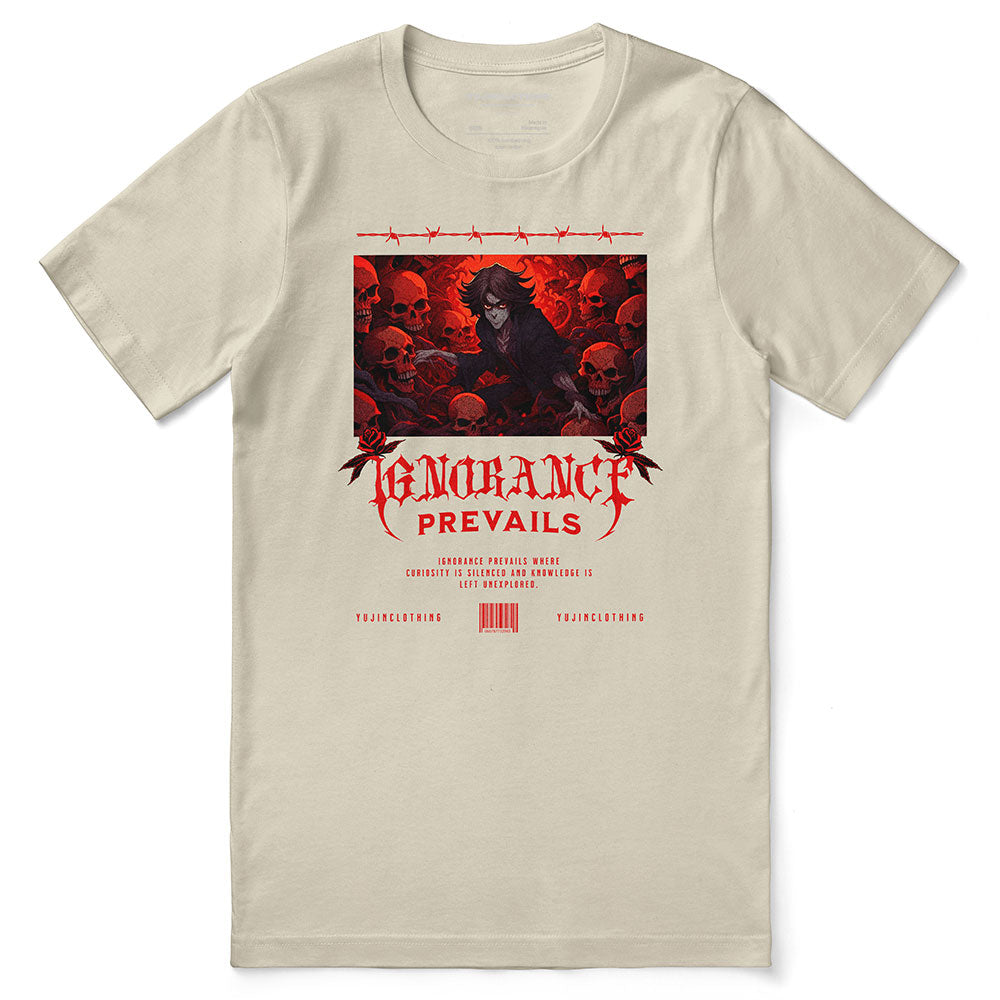 Ignorance T-Shirt