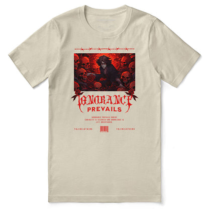 Ignorance T-Shirt