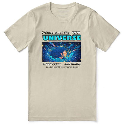 Trust The Universe T-Shirt