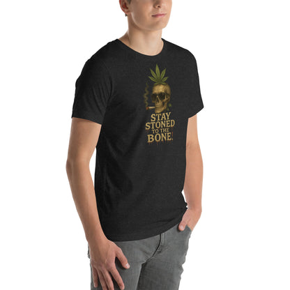 Stay Stoned! Unisex t-shirt