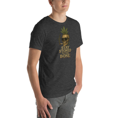 Stay Stoned! Unisex t-shirt