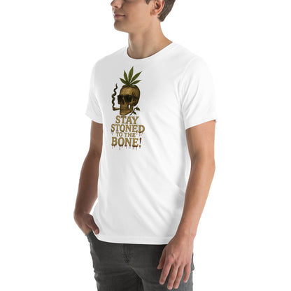 Stay Stoned! Unisex t-shirt