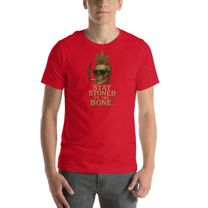 Stay Stoned! Unisex t-shirt