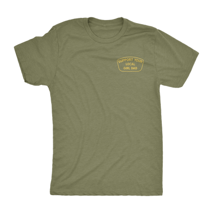 Support Your Local Girl Dad Shirt (GD)