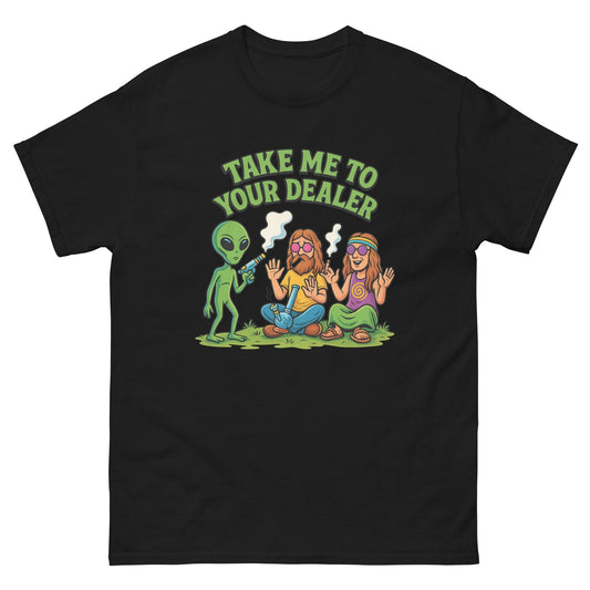 Take Me Too Your Dealer! Unisex classic tee