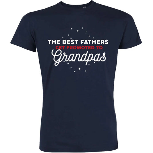 The Best Fathers Get Promoted To Grandpas Men's Organic Tee