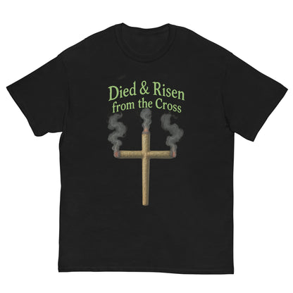 Died & Risen Tee – Cross Joint Graphic Shirt for 420 Vibes