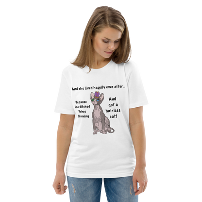 "DITCHED PRINCE CHARMING & GOT A SPHYNX CAT" ECO TEE