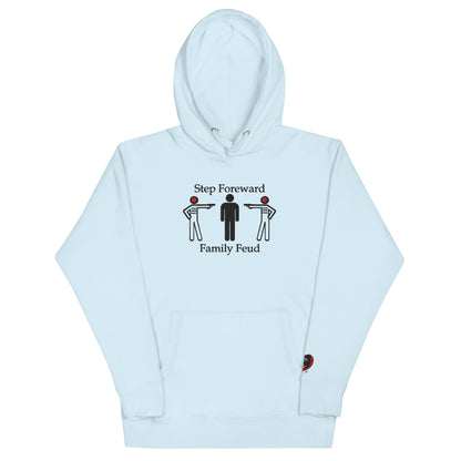 Step Foreword Family Feud Unisex Hoodie