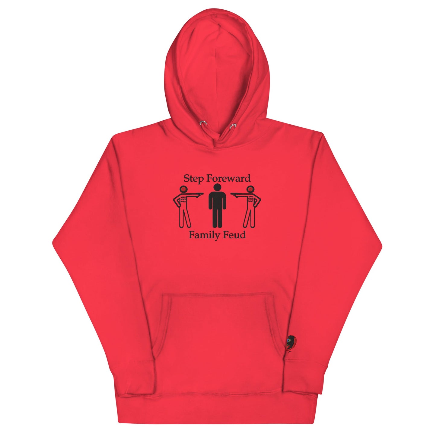 Step Foreword Family Feud Unisex Hoodie