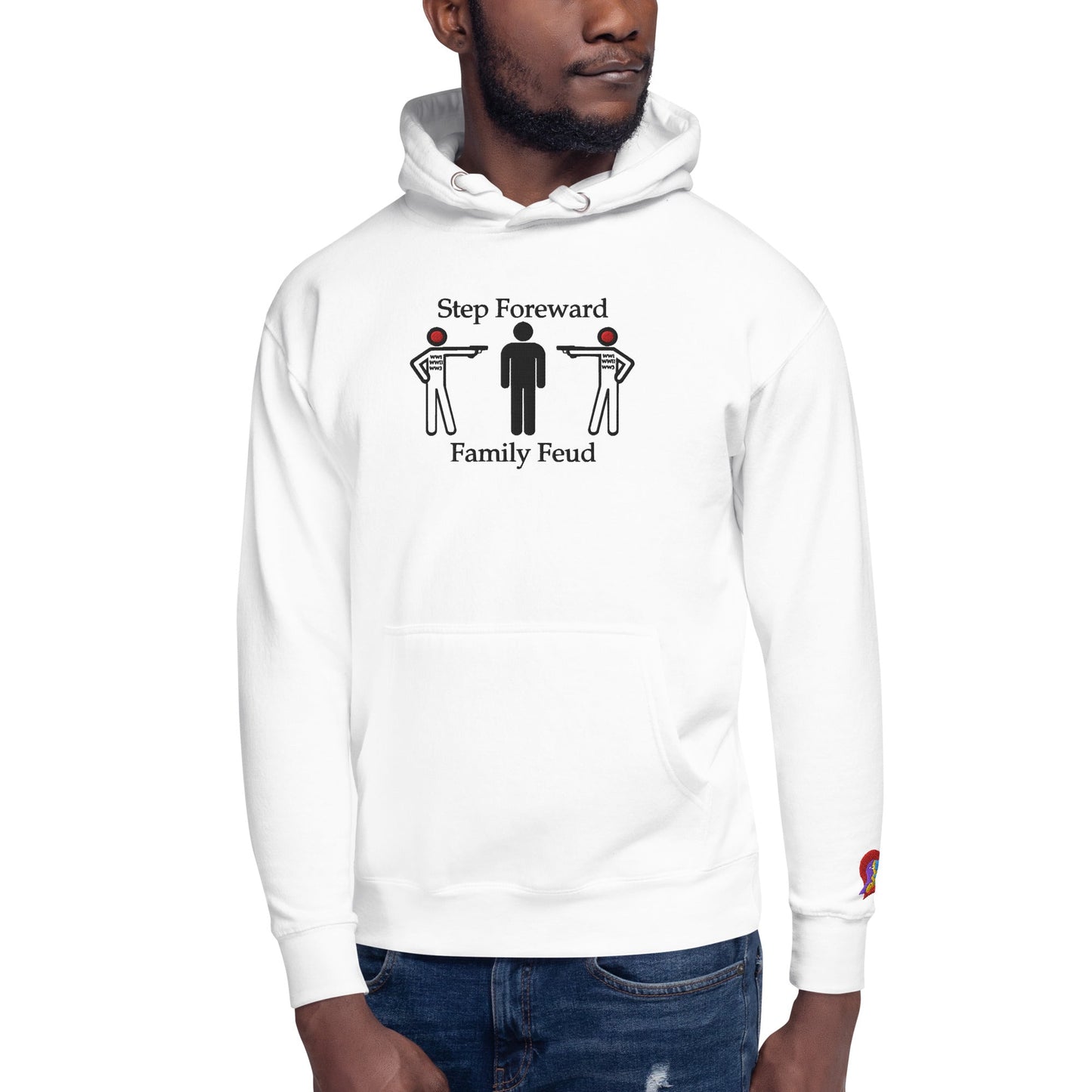 Step Foreword Family Feud Unisex Hoodie