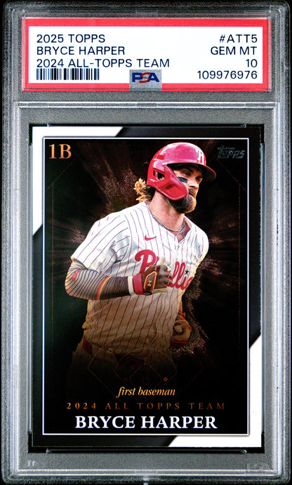 Graded 2025 Topps Bryce Harper #ATT5 2024 All Topps Team Baseball Card PSA 10 Gem Mint