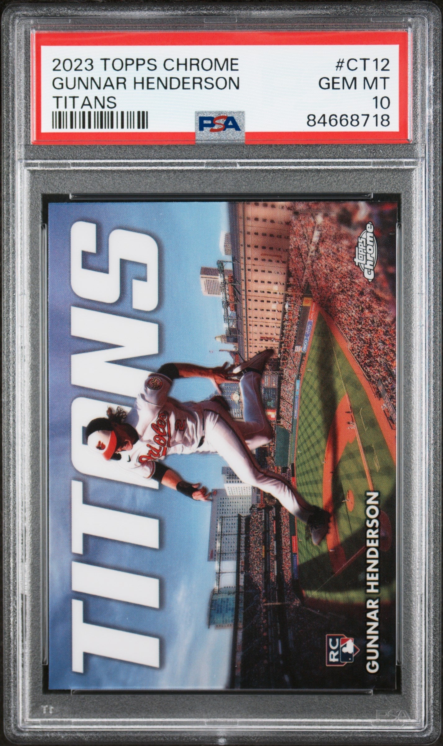 Graded 2023 Topps Chrome Gunnar Henderson #CT12 Titans Rookie RC Baseball Card PSA 10 Gem Mint