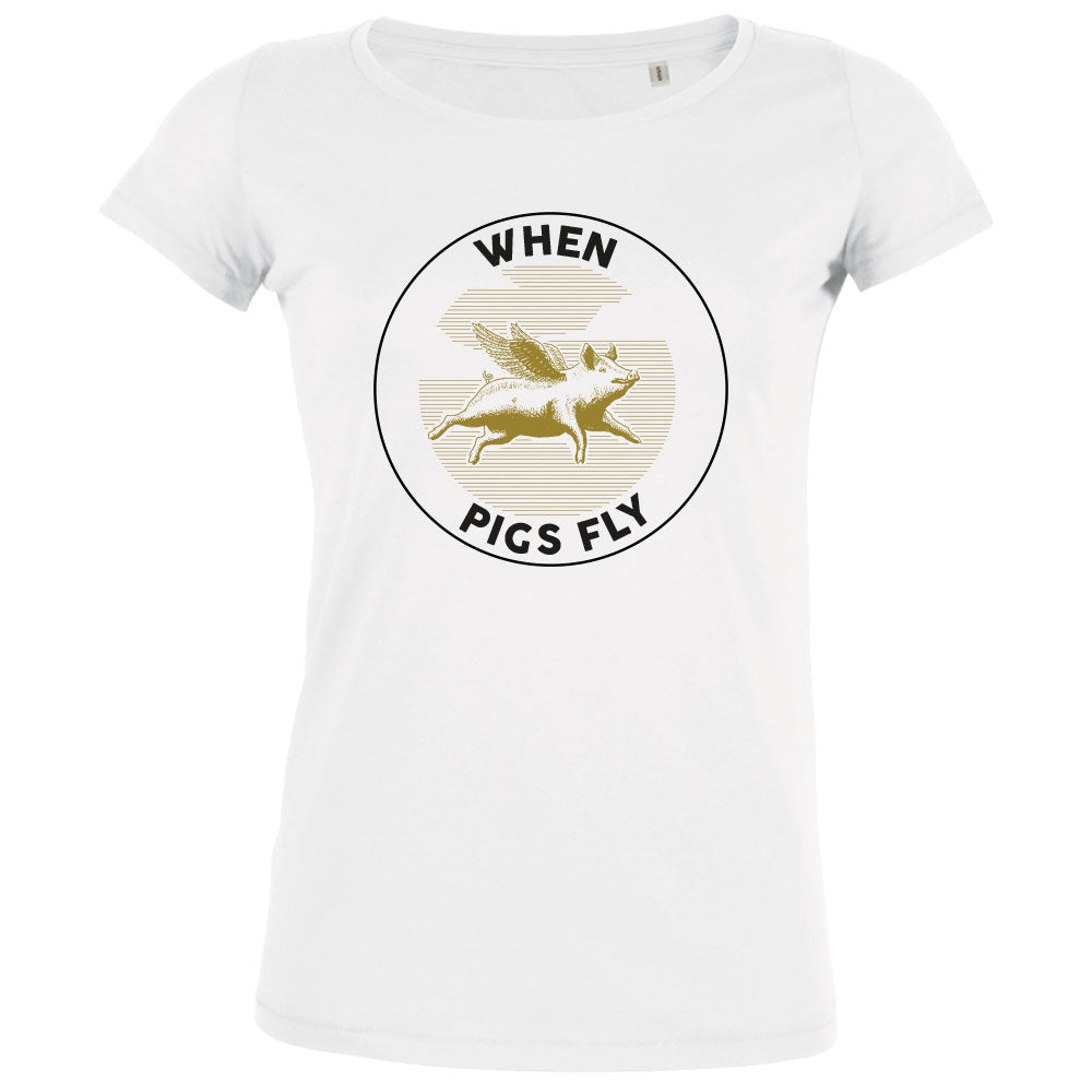 When Pigs Fly Women's Organic Tee