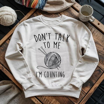 Don't Talk Sweatshirt