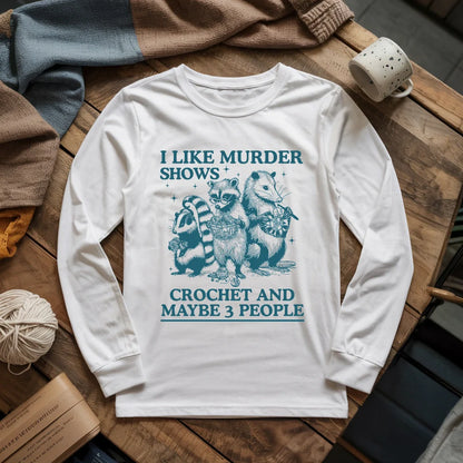 Weird hobbies Long Sleeve T-shirt
