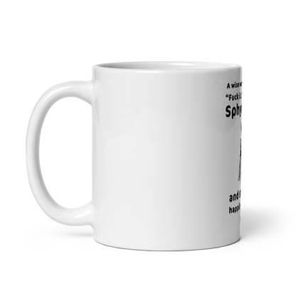 "FUCK IT - I'M GETTING A SPHYNX CAT" COFFEE MUG