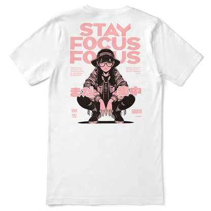 Stay Focus T-Shirt