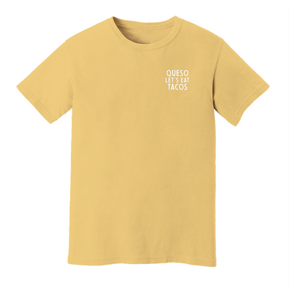 Queso Let's Eat Tacos Washed Tee