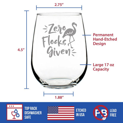 Zero Flocks Given – Cute Funny Flamingo Stemless Wine Glass, Large 17 Ounce, Etched Sayings, Gift Box