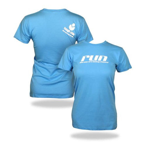 Tough Chik "Run like you are being chased" - Short Sleeve Tee Shirt X-Large