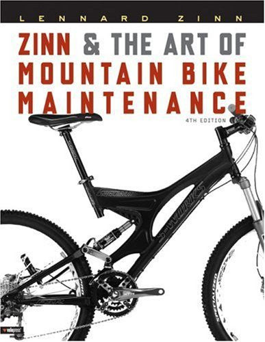 Zinn and the Art of Mountain Bike Maintenance [Paperback]