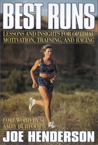 Best Runs: Lessons and Insights for Optimal Motivation, Training, and Racing [Paperback] - Triathlete Store